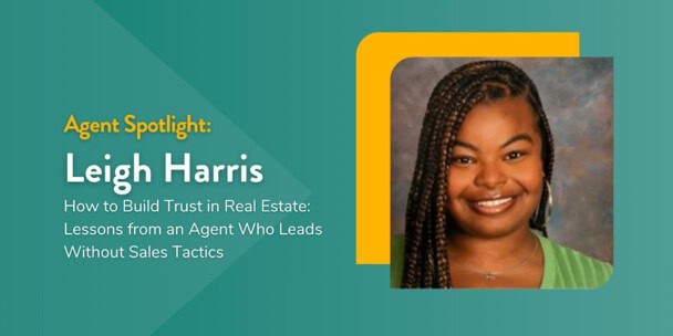 How to Build Trust in Real Estate: Lessons from an Agent Who Leads Without Sales Tactics